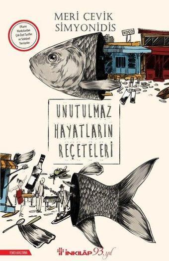 Unutulmaz Hayatların Reçeteleri - Meri Çevik Simyonidis - İnkılap Kitabevi Yayınevi