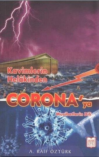 Kavimlerin Helakinden Corona'ya Musibetlerin Dili - A. Raif Öztürk - YDY Yayın Dünyamız