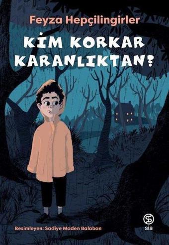 Kim Korkar Karanlıktan? - Feyza Hepçilingirler - Sia