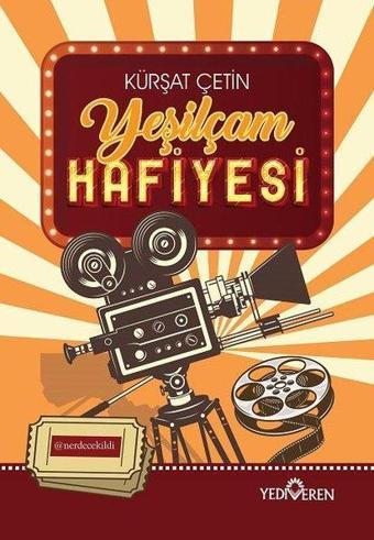 Yeşilçam Hafiyesi - Kürşat Çetin - Yediveren Yayınları