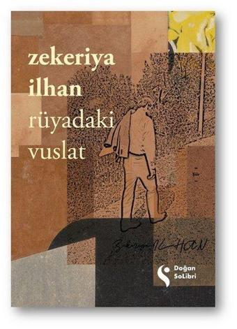 Rüyadaki Vuslat - Zekeriya İlhan - Doğan Solibri