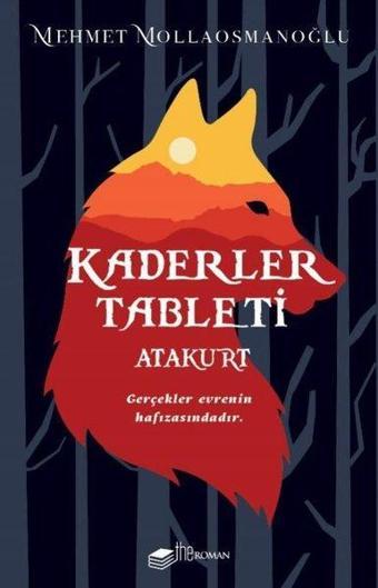 Kaderler Tableti - Atakurt - Mehmet Mollaosmanoğlu - The Roman