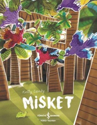 Misket - Kelly Canby - İş Bankası Kültür Yayınları