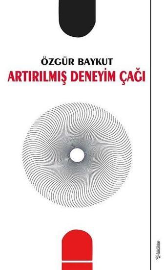 Artırılmış Deneyim Çağı - Özgür Baykut - Sola Unitas