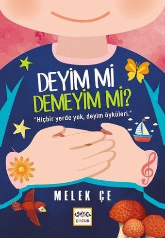 Deyim mi Demeyim mi? - Melek Çe - Nar Çocuk