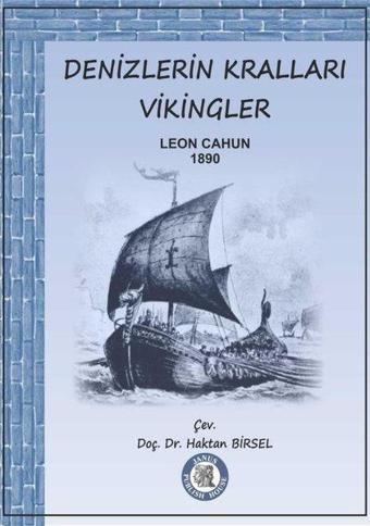 Denizlerin Kralları Vikingler - Leon Cahun - Janus Publish House