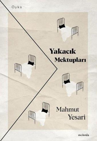 Yakacık Mektupları - Mahmut Yesari - Vacilando Kitap