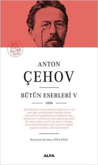 Anton Çehov Bütün Eserleri 5  -1886 - Alfa Yayıncılık