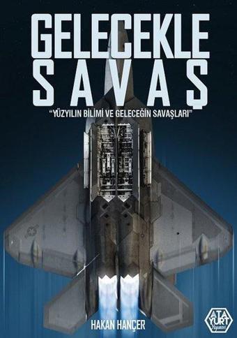 Gelecekle Savaş - Hakan Hançer - Atayurt Yayınevi