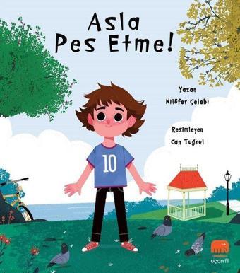 Asla Pes Etme! - Nilüfer Çelebi - Uçan Fil