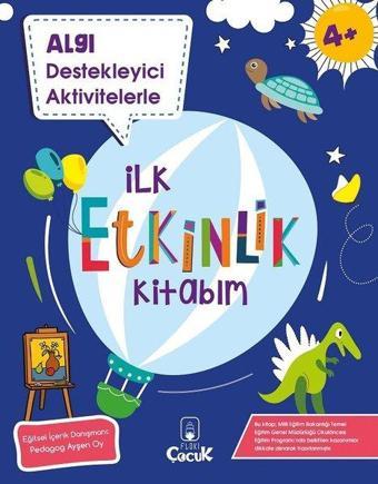 Algı Destekleyici Aktivitelerle - İlk Etkinlik Kitabım - 4+ Yaş - Kolektif  - Floki Çocuk
