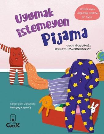 Uyumak İstemeyen Pijama - Nihal Gündüz - Floki Çocuk