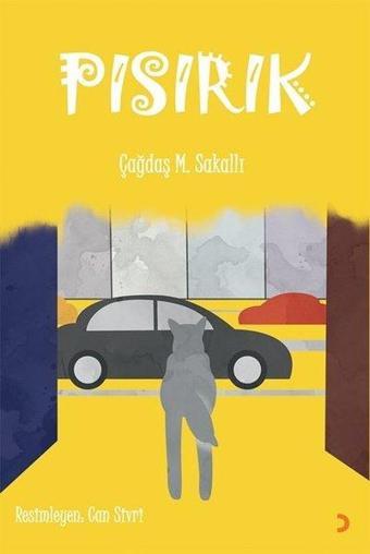 Pısırık - Çağdaş M. Sakallı - Cinius Yayınevi