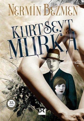 Kurt Seyit ve Murka - Nermin Bezmen - Doğan Kitap