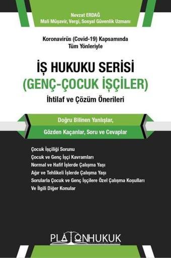 İş Hukuku Serisi Basın İş Hukuku İhtilaf ve Çözüm Önerileri - Nevzat Erdağ - Platon Hukuk Yayınevi