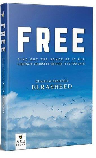 Free - Elrasheed Khalafalla Elrasheed - Ark Kitapları