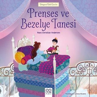 Prenses ve Bezelye Tanesi - Dünyaca Ünlü Eserler - Hans Christian Andersen - 1001 Çiçek