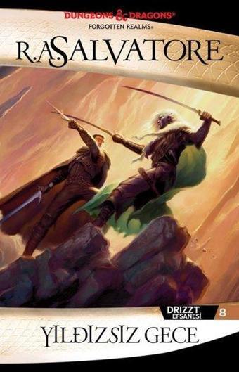 Yıldızsız Gece - Drizzt Efsanesi 8 - R. A. Salvatore - İthaki Yayınları