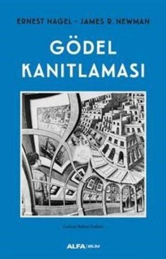 Gödel Kanıtlaması - Ernest Nagel - Alfa Yayıncılık