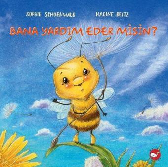 Bana Yardım Eder misin? - Sophie Schoenwald - Beyaz Balina Yayınları