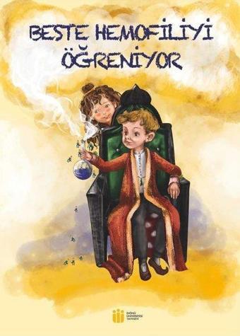 Beste Hemofiliyi Öğreniyor - İnönü Üniversitesi Yayınevi
