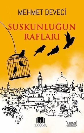 Suskunluğun Rafları - Mehmet Deveci - Parana