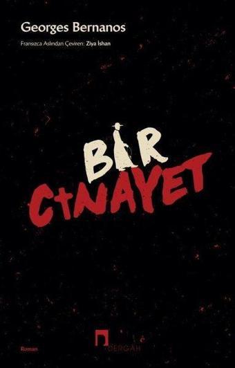 Bir Cinayet - Georges Bernanos - Dergah Yayınları