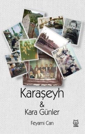 Kara Şeyh ve Kara Günler - Feyami Can - Luna Yayınları