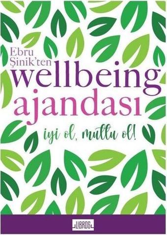 Libros Kitap Libros Ebru Şinikten Wellbeing Ajandası - Ebru Şinik