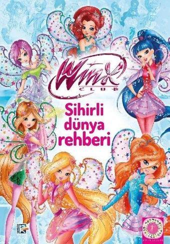 Winx Club - Sihirli Dünya Rehberi - Kolektif  - Artemis Çocuk