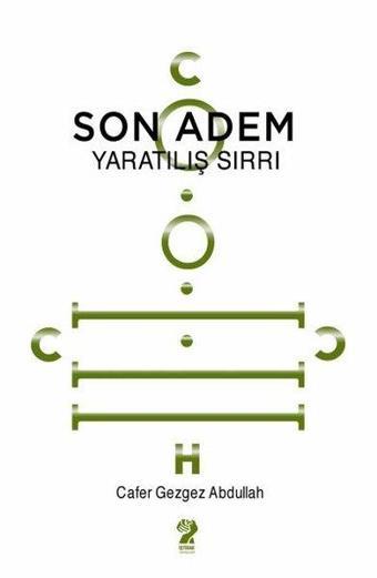 Son Adem - Yaratılış Sırrı - Cafer Gezgez Abdullah - İştirak Yayınları