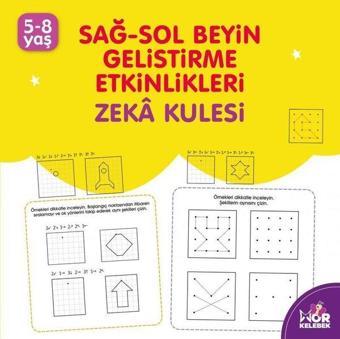 Zeka Kulesi 5 - 8 Yaş Mor Kelebek:  - Sağ - Sol Beyin Geliştirme Etkinlikleri - Kolektif  - Halk Kitabevi Yayınevi