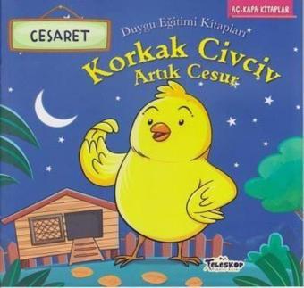 Korkak Civciv Artık Cesur - Kolektif  - Teleskop Popüler Bilim