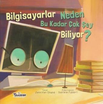 Bilgisayarlar Neden Bu Kadar Çok Şey Biliyor? - Jennifer Shand - Teleskop Popüler Bilim