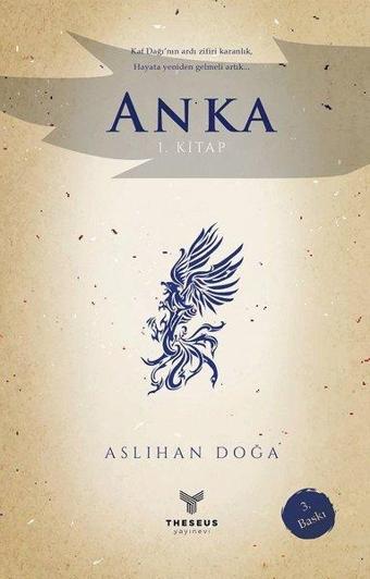 Anka - 1.Kitap - Aslıhan Doğa - Theseus Yayınevi