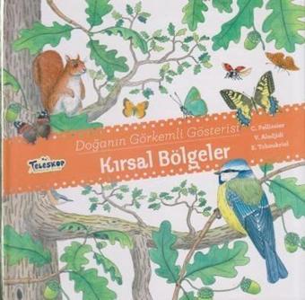 Doğanın Görkemli Gösterisi - Kırsal Bölgeler - C. Pellissier - Teleskop Popüler Bilim