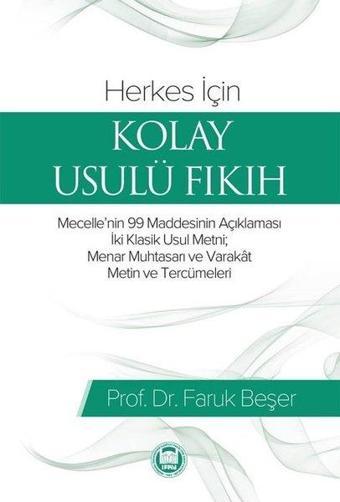 Herkes için Kolay Usulü Fıkıh - Faruk Beşer - M. Ü. İlahiyat Fakültesi Vakfı Yayı