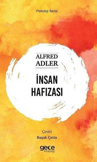 İnsan Hafızası - Psikoloji Serisi - Alfred Adler - Gece Kitaplığı