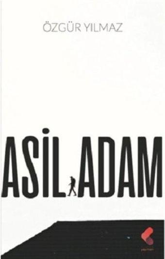 Asil Adam - Özgür Yılmaz - Klaros Yayınları