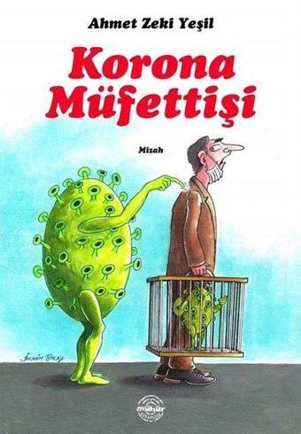 Korona Müfettişi - Ahmet Zeki Yeşil - Mühür Kitaplığı