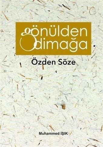 Gönülden Dimağa - Özden Söze - Muhammed Işık - SR Yayınevi