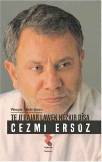 Te Jı Bajar Lawek Hezkır Disa - Cezmi Ersöz - Klaros Yayınları