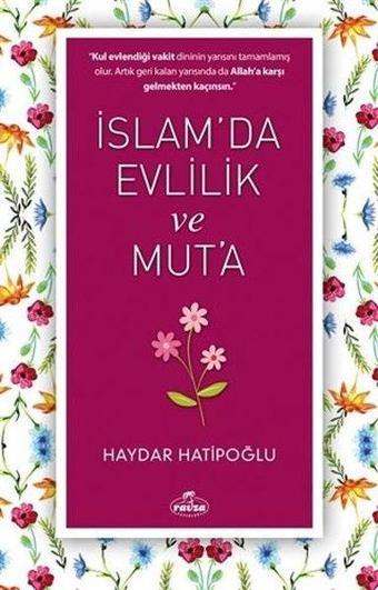 İslam'da Evlilik ve Mut'a - Haydar Hatipoğlu - Ravza Yayınları