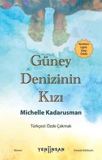 Güney Denizinin Kızı - Michelle Kadarusman - Yeni İnsan Yayınevi