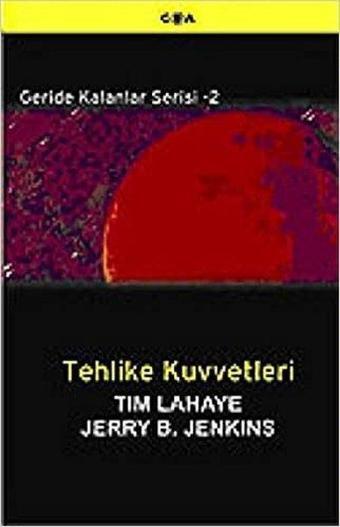 Tehlike Kuvvetleri - Geride Kalanlar Serisi 2 - Jerry B. Jenkins - Goa