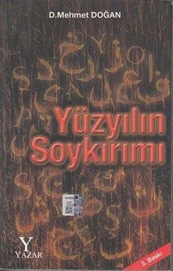 Yüzyılın Soykırımı - D. Mehmet Doğan - Yazar Yayınları