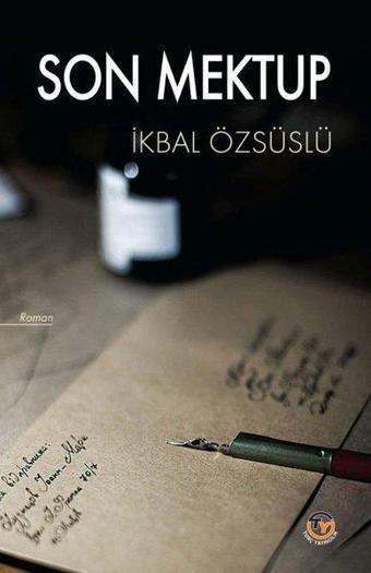 Son Mektup - İkbal Özsüslü - Tunç Yayıncılık