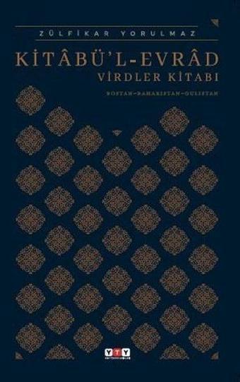 Kitabül Evrad Virdler Kitabı - Zülfikar Yorulmaz - Yeni Türkiye Yayınları (YTY)