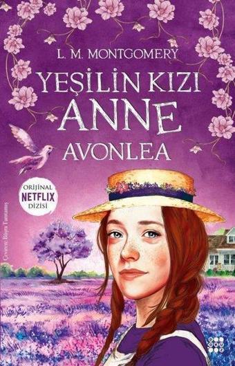 Yeşilin Kızı Anne - Avonlea - Lucy Maud Montgomery - Dokuz Yayınları