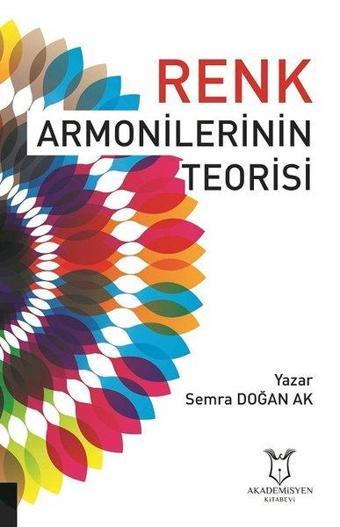 Renk Armonilerinin Teorisi - Akademisyen Kitabevi